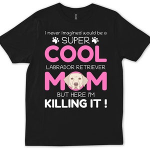 Labrador Mama / Shirt / Labrador Mom Shirt / Labrador Gift Clothing / Labrador Tee / Labrador Life / Labrador Lover, labrador dad