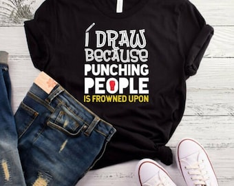 Draw Paint Create / Shirt  / Artist Shirt / Artist Gift / Art Shirt / Gift for Artist / Painter Shirt / Artist Tee