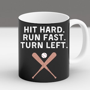 Hit Hard Run Fast Turn Left Baseball Softball Fan Verjaardagscadeau Trendy Mok