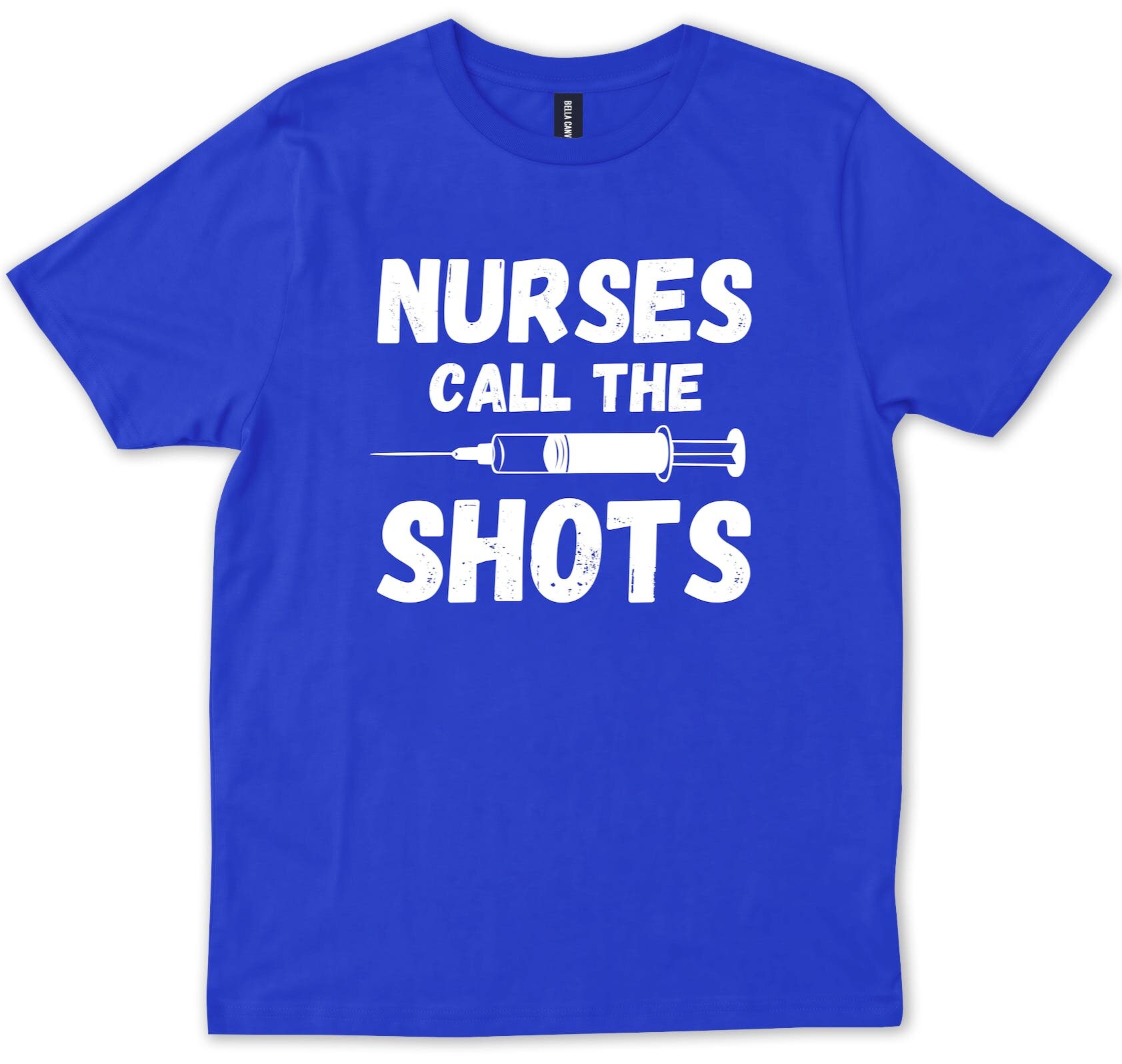 Medical Workers Nurses Call the Shots Nurse Sayings Hospital Trendy T shirt Etsy Canada
