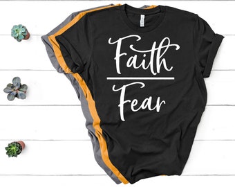 Faith Over Fear Shirt ,Christian Shirts, Christian Shirt, Religious Shirt, Faith Shirt