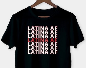 Lateinisches AF Shirt, mutiges Latein stolzes T-Shirt, Lateinisches Erbe T-Shirt, Ermächtigtes Latein Shirt, Lateinische Vibes Top