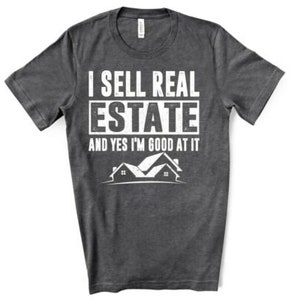 Realtor Shirt, Gift for Realtor, Real Estate Agent Shirt, mortgage broker,  License To Sell, Licensed Real Estate Agent Gift, broker, funny