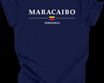 Maracaibo Venezuela Shirt – Venezuelan Flag T-Shirt, Latin Heritage Tee, South America Roots Clothing,Patriotic Gift for Men Women maracucha
