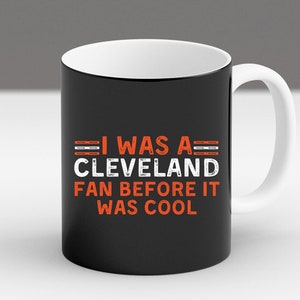Ohio Cleveland Fan Before It Was Cool Football Vintage Birthday Gift Mug