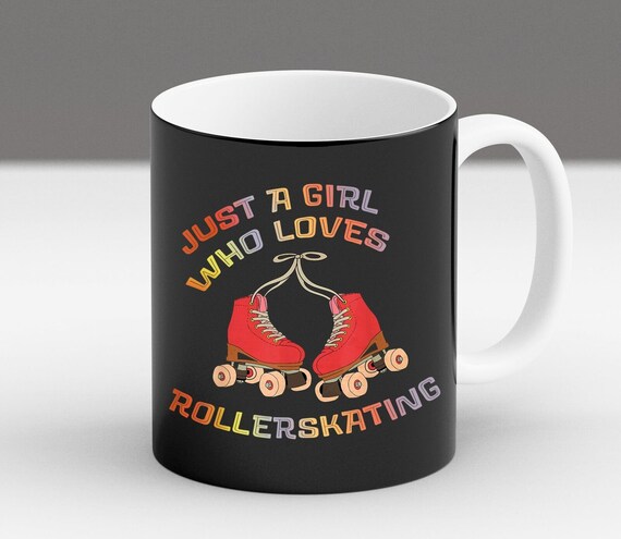 Roller Skating Girl Mug, Just a Girl Who Loves Rollerskating Cup, Cute Retro Skater Gift, Colorful Skate Lover Coffee Mug for Her