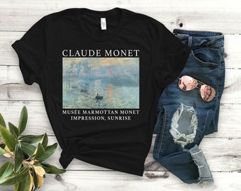 Claude Monet Art Shirt, Impression Sunrise Painting Tee, Fine Art Museum T-Shirt, Vintage Artist Gift, French Impressionist Top Women