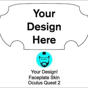 May include: A white template for a faceplate skin for the Oculus Quest 2 virtual reality headset. The template has a curved shape with the text "Your Design Here" in black. The text "Sticker Phool" is in a blue circle with a cartoon face.