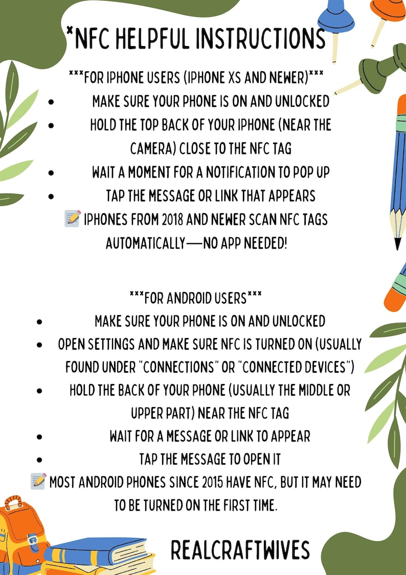 May include: An illustrated guide with instructions for using NFC on smartphones. The text details how to enable NFC on iPhones and Androids. The image features decorative elements such as pencils and leaves.