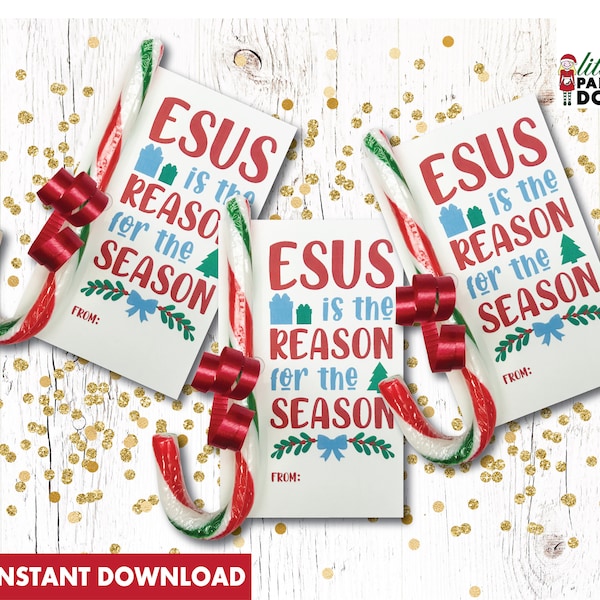 Jesus is the reason for the season! INSTANT DOWNLOAD printable Christmas classmate favor, religious holiday favor, candy cane favor