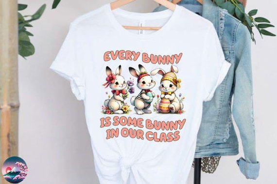 Every Bunny Is Some Bunny Shirt | Easter Teacher Shirt | Funny Teacher Easter Tee | Teacher Sweatshirt Hoodie | Teacher Gift
