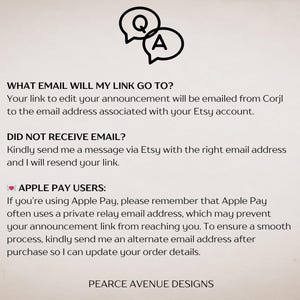 May include: Text explaining how to edit an Etsy announcement. The link to edit the announcement will be sent to the email address associated with the Etsy account.  It also explains that if you are using Apple Pay, you may need to send an alternate email address to receive the link.