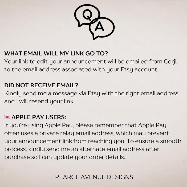 May include: Text explaining how to edit an Etsy announcement. The link to edit the announcement will be sent to the email address associated with the Etsy account.  It also explains that if you are using Apple Pay, you may need to send an alternate email address to receive the link.