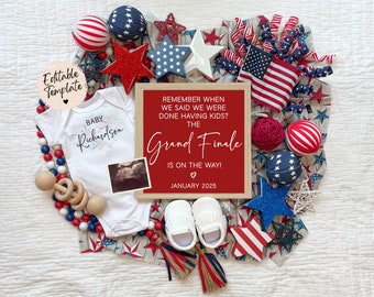 Last One 4th of July Pregnancy Announcement, Digital Grand Finale Baby Announcement, Editable Pregnancy Template, Summer Announcement