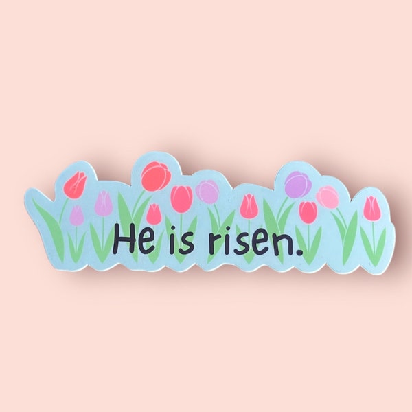 He Is Risen Sticker, Faith Sticker, Christian Sticker, Easter Sticker