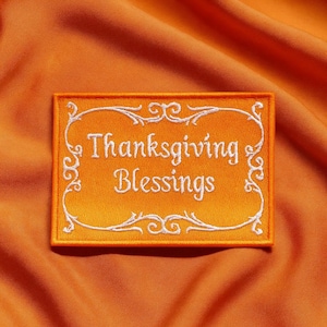 Thanksgiving Blessings Patch/Iron-on Patch/Fall Harvest/Turkey/Pumpkin Pie/Embroidered Sew-on Applique for Clothing, Jackets, Apron Backpack
