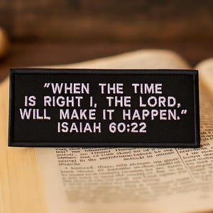 ISAIAH 60:22 Patch/Iron-On Patch/Bible Verse Patch/Scripture/Religious Patch/Christian Biker Gift/Embroidered Sew-on Applique for Clothes