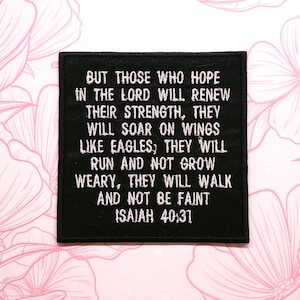 Isaiah 40:31 Patch Embroidered Iron-on/Sew-on Applique for Vest Clothing Backpack, Bible Scripture Christian Faith Soar on Wings Like Eagles