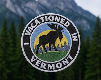 Patch/Patch termocolante "Passei férias em Vermont"/Lembrança de viagem das Montanhas Verdes de Vermont/Aplique bordado para costurar em roupas, coletes e mochilas