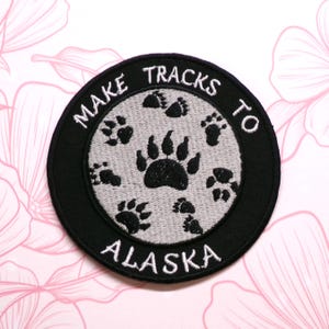 Make Tracks to Alaska Patch Embroidered Iron-on/Sew-on Applique for Clothing Vest Backpack Camping Gear, Travel Souvenir, Bear Claw, Nature