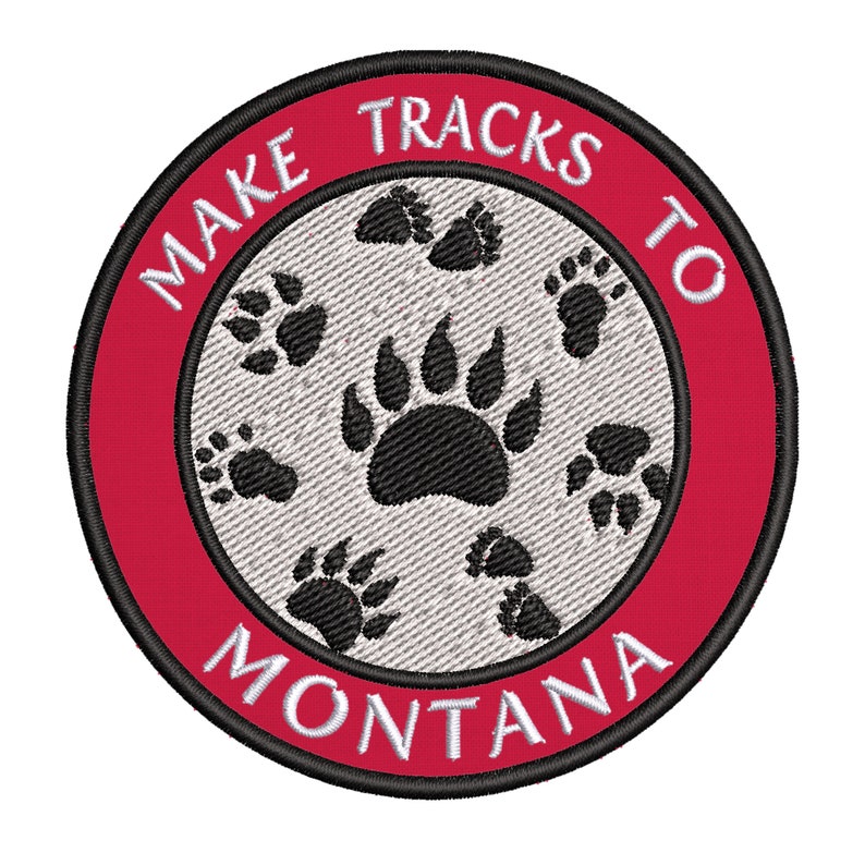 Make Tracks to Montana 3.5 Embroidery Iron onSew-onHook Backing Decorative Patches Vacation Souvenir Travel Adventure Novelty Theme