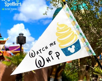 Dole Whip Flag Spotter “Watch me Whip!” Personalized for Stroller, Wheelchair, Scooter, Bike & More!