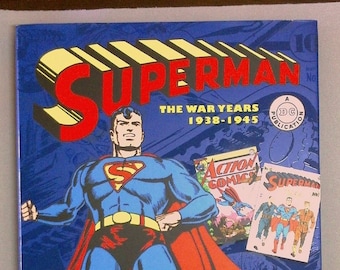 Superman The War Years 1938-1945
