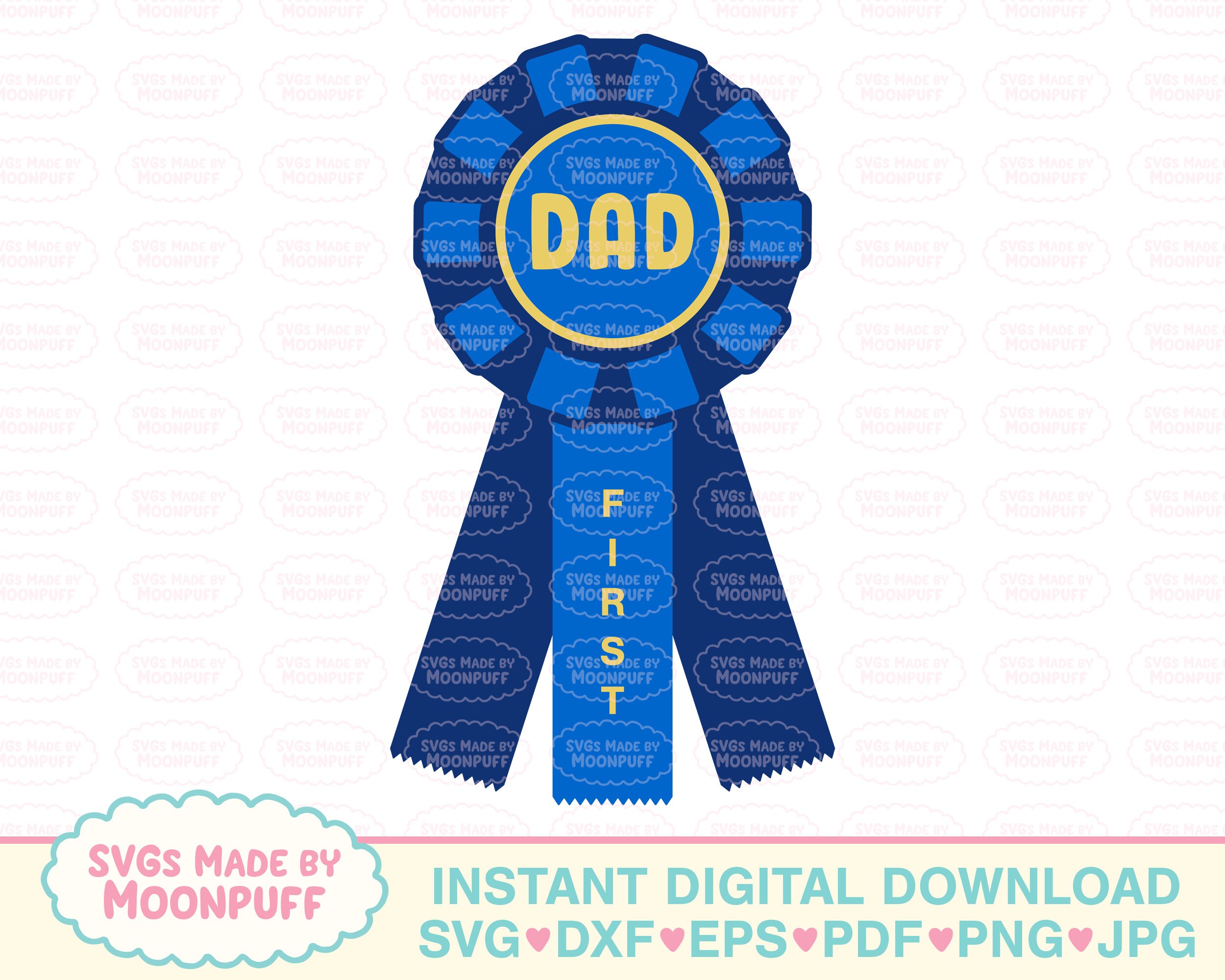 first 1st place dad blue ribbon award cut file svg fathers etsy