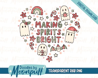 Christmas Ghost Heart Sublimation Design, Spooky Holiday PNG Clipart, Making Spirits Bright Digital Download, Commercial Use