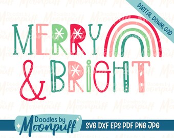 Merry & Bright SVG Design, Fröhliche Weihnachten Schnittdatei, Festliches Weihnachtsdekor SVG, Mädchen Weihnachten Shirt Design, dxf eps png jpg pdf