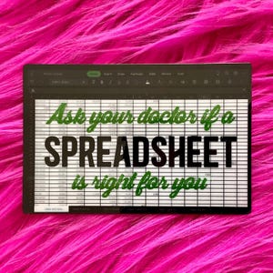 Spreadsheet Sticker, Sarcasm Funny Gift, Gift for Friend, Accountant gift, Ask your doctor, Gifts under 10, Laptop MacBook Sticker RD136