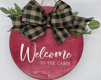 Welcome to Our Cabin Welcome Sign | Welcome Door Hanger| Modern Wreath | Front Door Welcome Sign | Wood Sign | Housewarming Gift | Rustic