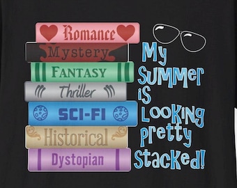 Summer is Stacked  T-Shirt | Reading Shirt, Book Lover Tee
