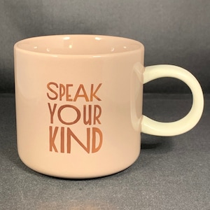 Starbucks Speak Your Kind Coffee Mug, Starbucks Coffee Cup, Starbucks Coffee, Speak Your Mind, 2017 Starbucks Mug