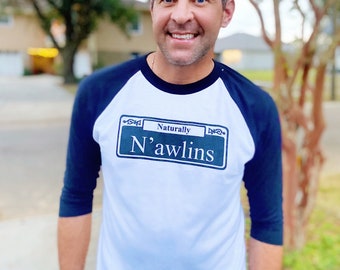 Naturally N’awlins Unisex Raglan Shirt - New Orleans Shirts - Naturally Nawlins - Nola shirts - Bourbon Street - nola