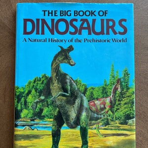 The Big Book of Dinosaurs by Dougal Dixon 1989