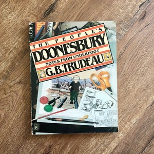 Doonesbury Comic Book - The People's Doonesbury Notes From Underfoot By G.B. Trudeau