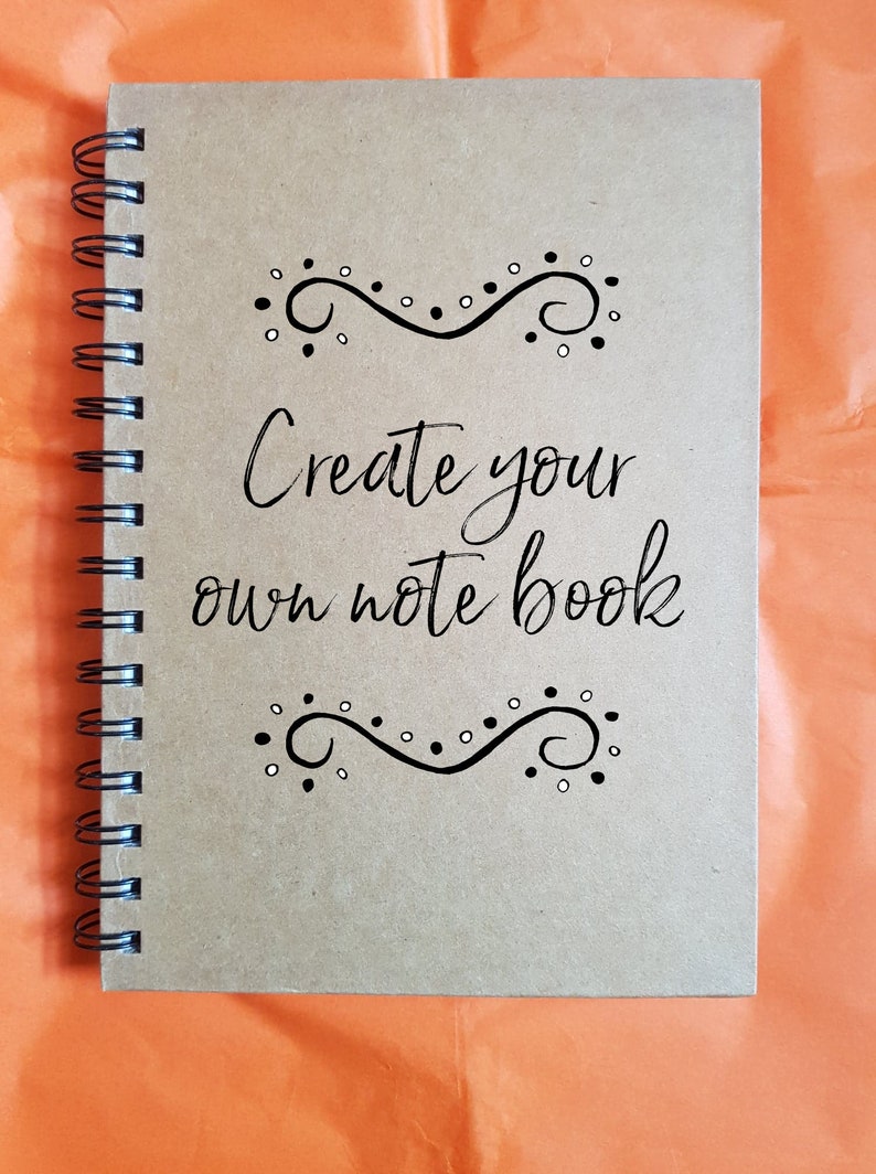 Make your own notebook Personalised, custom made, made to order, your design image 1