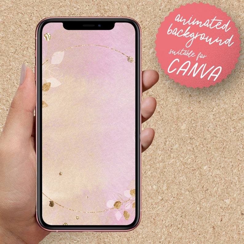May include: A rose gold smartphone displays a pink and gold animated background with floral accents. A pink circular sticker with the text "animated background suitable for CANVA" is in the upper right corner.