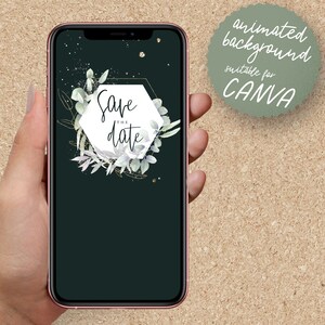 May include: Animated phone background with a green and gold hexagonal frame with the text "Save the Date" in white. The frame is surrounded by green leaves and gold glitter.