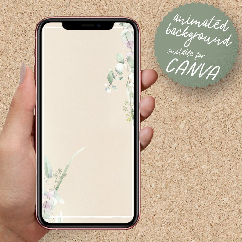Op de afbeelding: Een telefoon schermmoc-up met een beige achtergrond en een bloemenontwerp in de hoeken. De tekst "animated background suitable for CANVA" staat op een groene cirkel in de rechterbovenhoek.