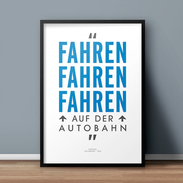 KRAFTWERK Song Quote Poster Print AUTOBAHN Typography 1970s Germany Electro Pop Electronic Fun Fahren Music Classic Cars *Instant Download*