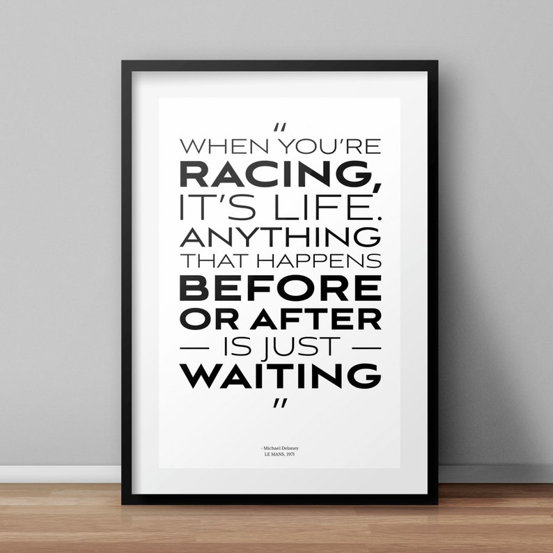 LE MANS Movie Quote Poster 'racing, It's Life' Steve Mcqueen Classic ...