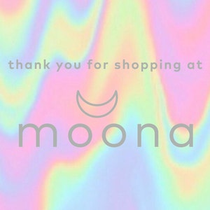 May include: Thank you for shopping at moona, a brand with a crescent moon logo, on a holographic background with pink, blue, and yellow colors.