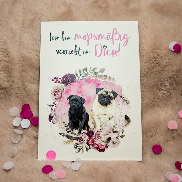 Postkarte mopsmäßig verliebt, Valentinstag Karte, Mops Postkarte, Geschenkkarte, Liebeserklärung