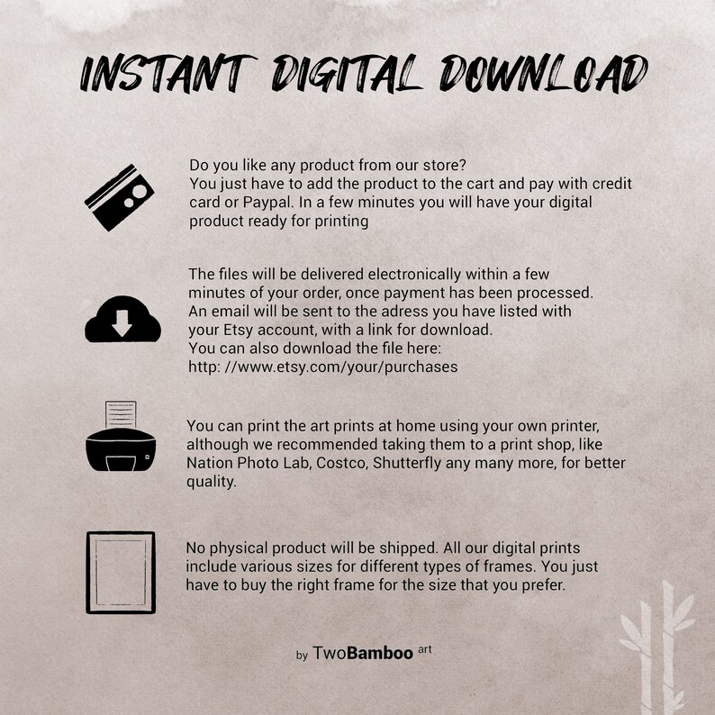 May include: Instant digital download graphic with a credit card icon, a cloud with a download arrow, a printer icon, and a picture frame. The text reads "Instant Digital Download" and includes information about how to download and print digital files.