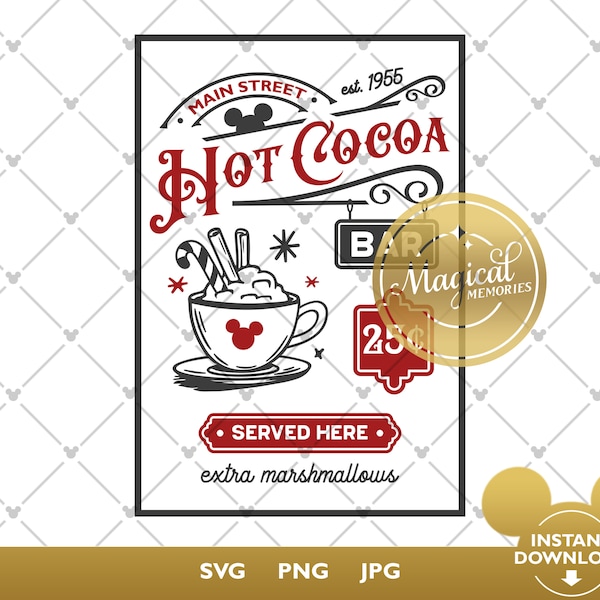 Hot Cocoa Bar SVG - Main Street SVG - Hot Chocolate Bar SVG - Hot Chocolate Sign