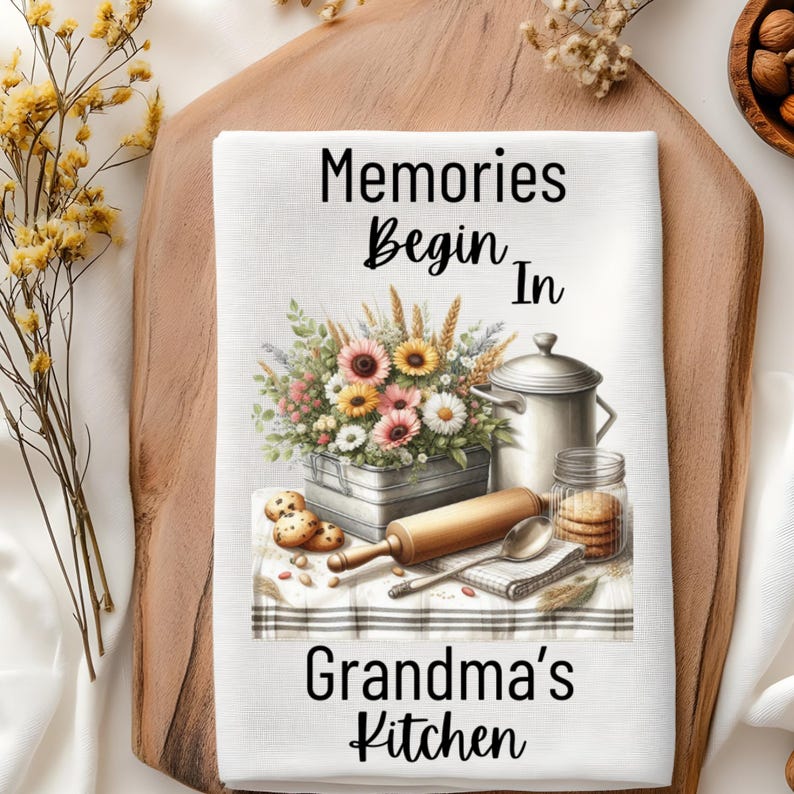 Memories Begin In Grandma's Kitchen-Farmhouse Tea Towel Design-Digital PNG Kitchen Towel Design-Instant Download image 8