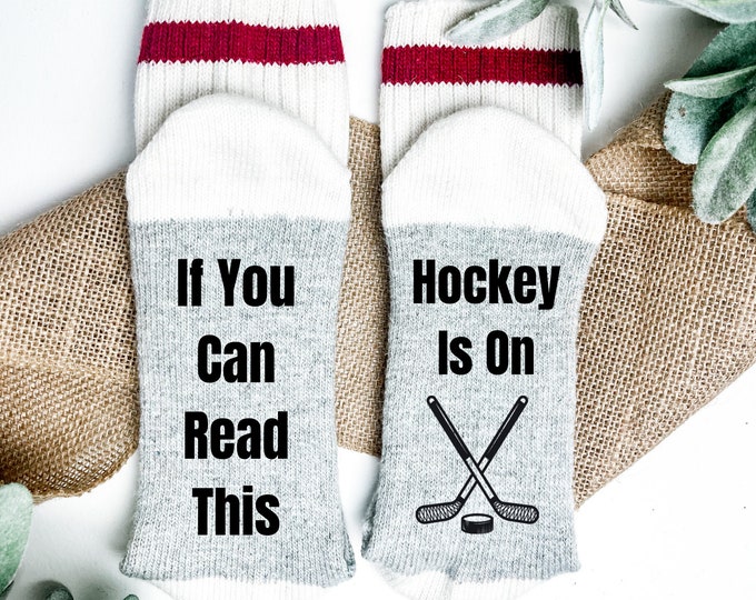 If You Can Read This Hockey Is On Socks-Gift For A Hockey lover-Hockey Watching Socks-Gift For Dad-Hockey Socks-Funny Socks Dad
