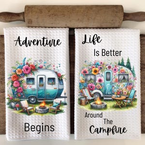 Adventure Begins-Life Is Better Around The Campfire-Floral Camper Towel-Camping Towel-Travel Trailer Camping Sayings Sublimation PNG Bundle